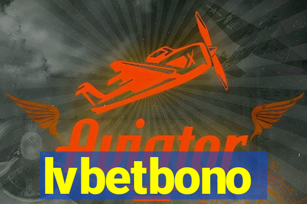 lvbetbono