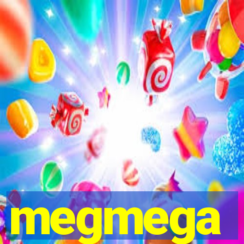 megmega