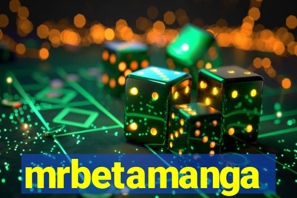 mrbetamanga