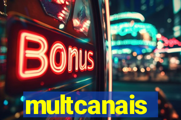 multcanais