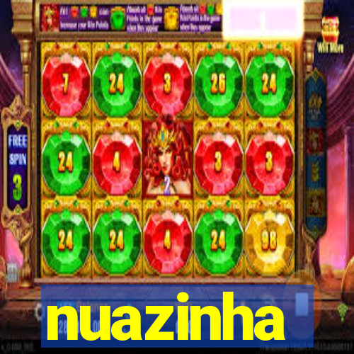 nuazinha