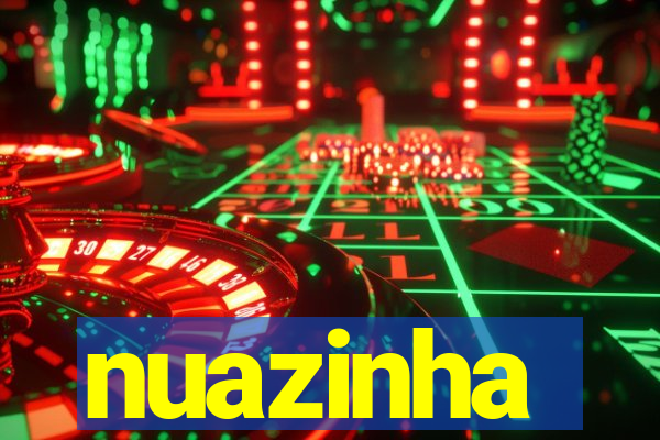 nuazinha