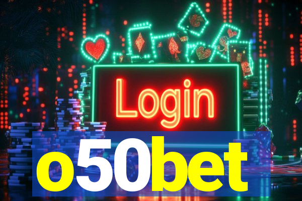 o50bet