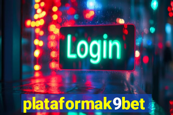 plataformak9bet