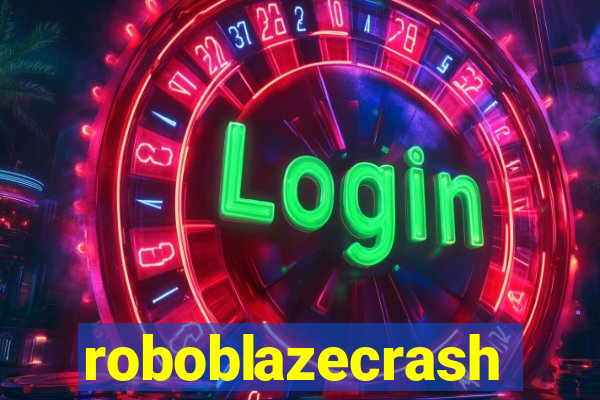 roboblazecrash