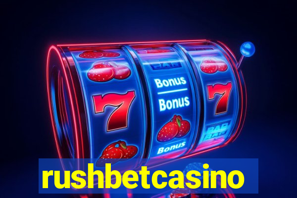 rushbetcasino