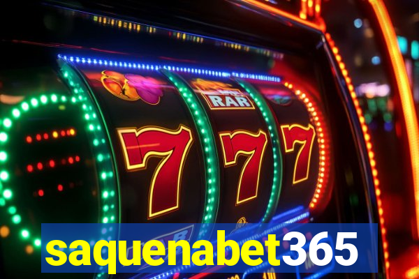 saquenabet365