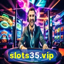 slots35.vip