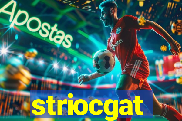 striocgat