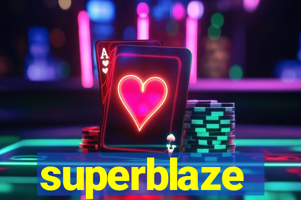 superblaze