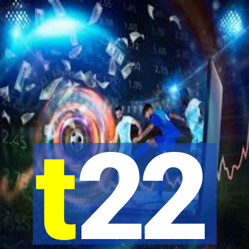 t22