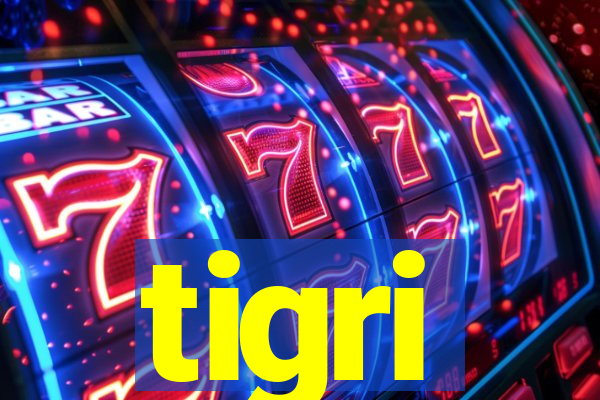 tigri