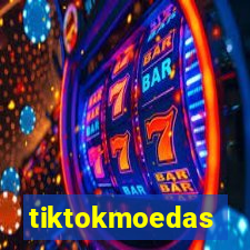 tiktokmoedas