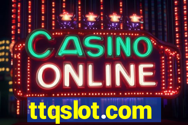 ttqslot.com