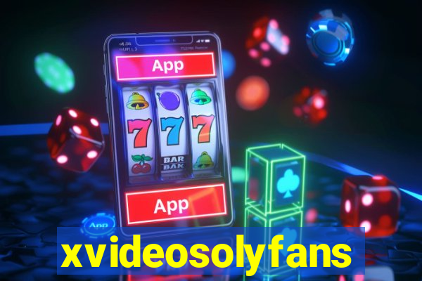 xvideosolyfans