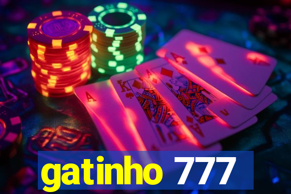 gatinho 777