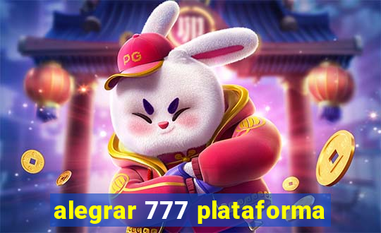 alegrar 777 plataforma