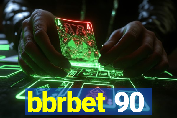 bbrbet 90