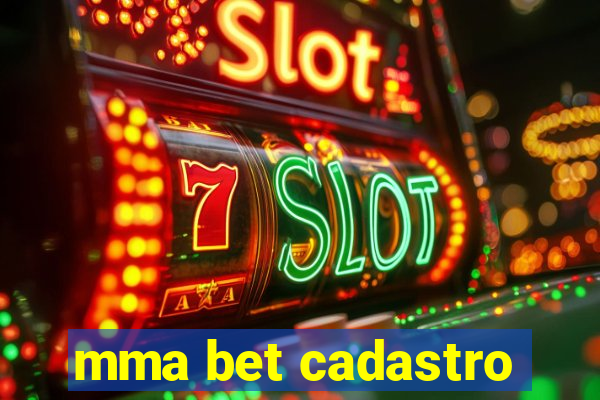 mma bet cadastro