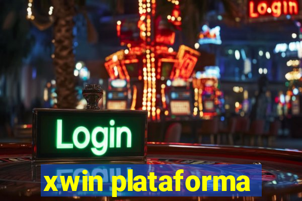 xwin plataforma