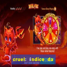 cruel: índice da maldade pdf cruel livro pdf