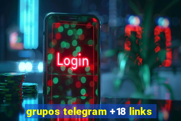 grupos telegram +18 links