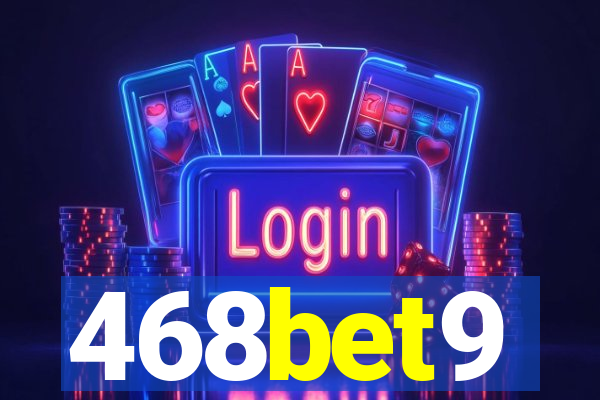 468bet9