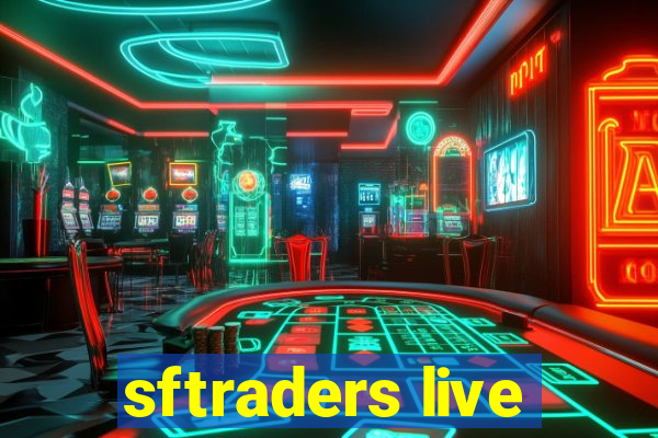 sftraders live