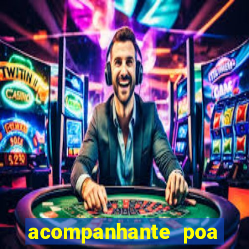 acompanhante poa zona sul