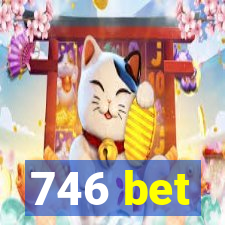 746 bet