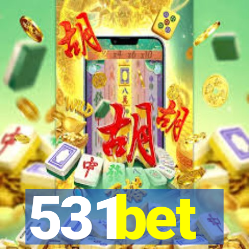 531bet