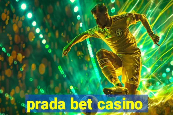 prada bet casino