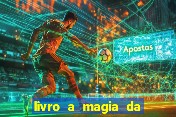 livro a magia da sobrevivência pdf download grátis