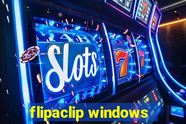 flipaclip windows