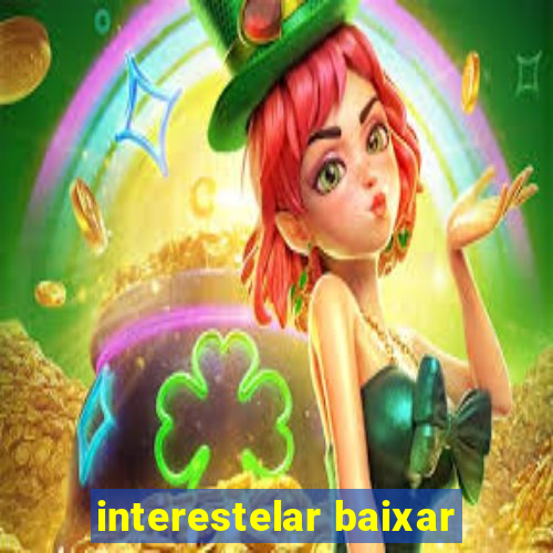 interestelar baixar