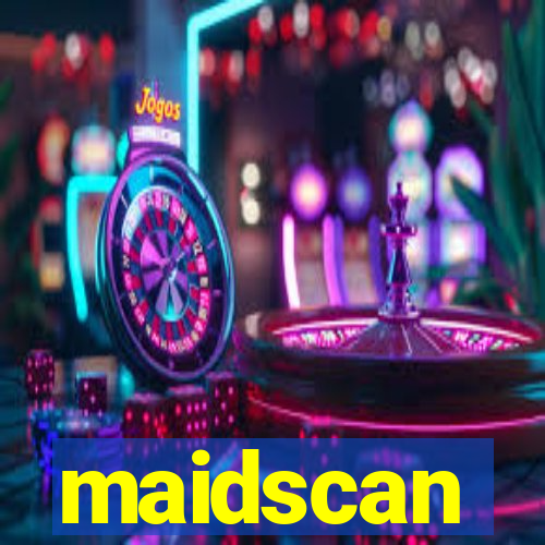 maidscan