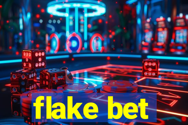 flake bet