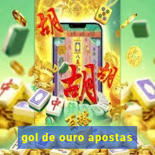 gol de ouro apostas