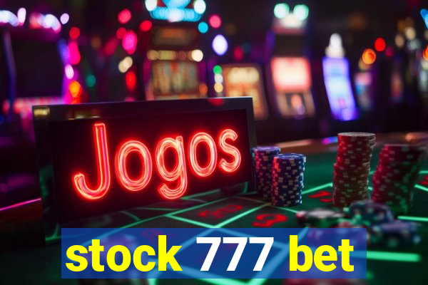 stock 777 bet