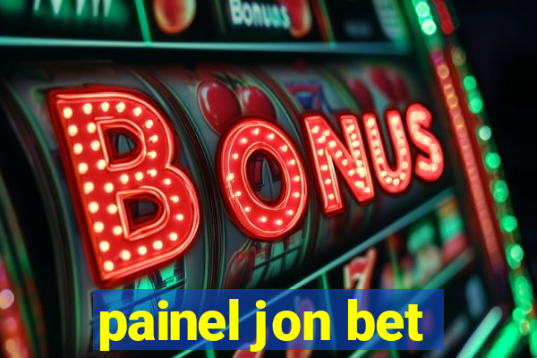 painel jon bet