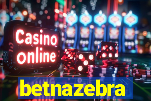 betnazebra