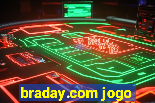 braday.com jogo