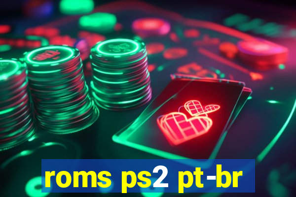 roms ps2 pt-br