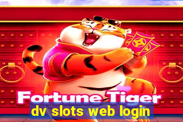 dv slots web login