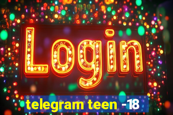 telegram teen -18