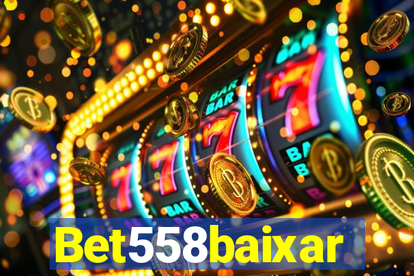 Bet558baixar