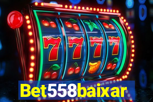 Bet558baixar