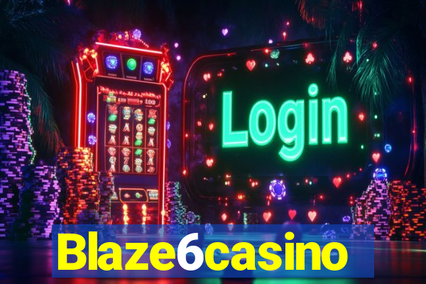 Blaze6casino