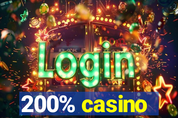 200% casino