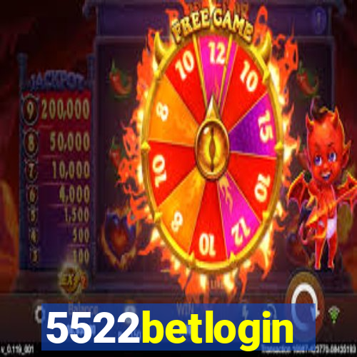 5522betlogin